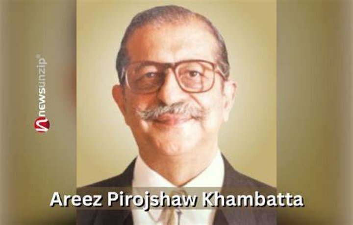 Areez Pirojshaw Khambatta